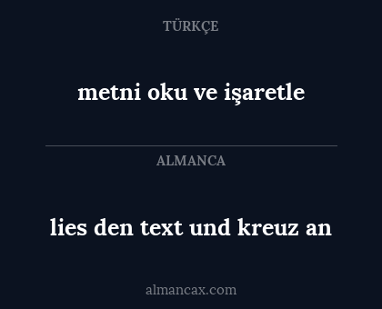 lies den text und kreuz an - metni oku ve işaretle