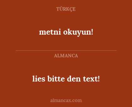 lies bitte den text! - metni okuyun!