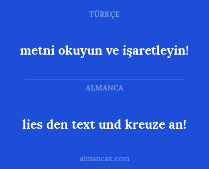 metni okuyun ve işaretleyin! - lies den text und kreuze an!