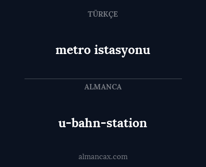 u-bahn-station - metro istasyonu