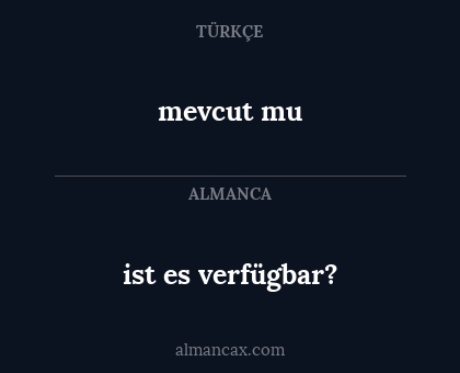 ist es verfügbar? - mevcut mu