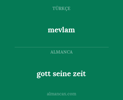 mevlam - gott seine zeit