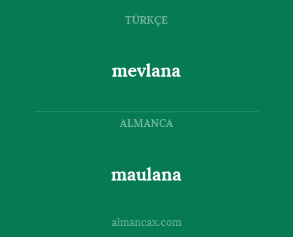 maulana - mevlana