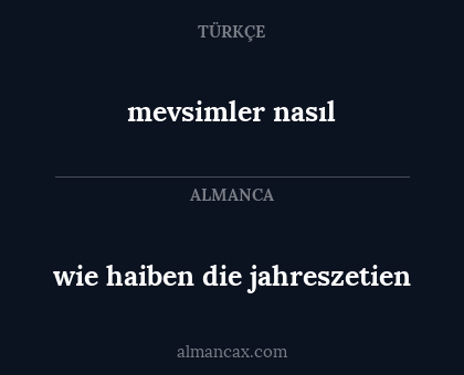 mevsimler nasıl - wie haiben die jahreszetien