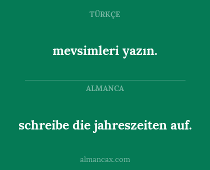 mevsimleri yazın. - schreibe die jahreszeiten auf.
