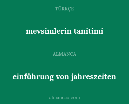 mevsimlerin tanitimi - einführung von jahreszeiten