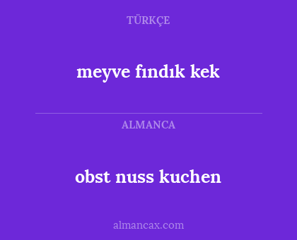 obst nuss kuchen - meyve fındık kek