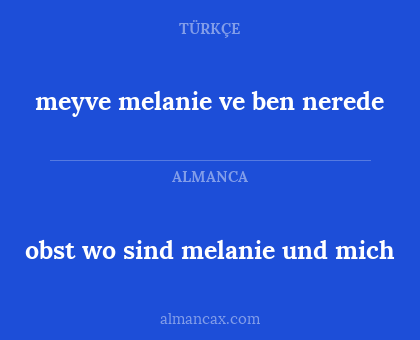 meyve melanie ve ben nerede - obst
wo sind melanie und mich