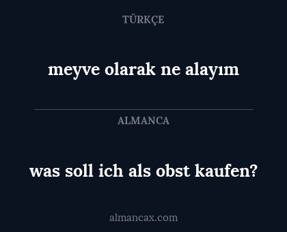 meyve olarak ne alayım - was soll ich als obst kaufen?