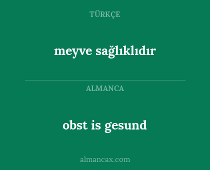 obst is gesund - meyve sağlıklıdır