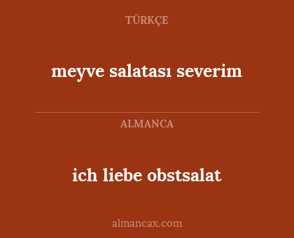 meyve salatası severim - ich liebe obstsalat