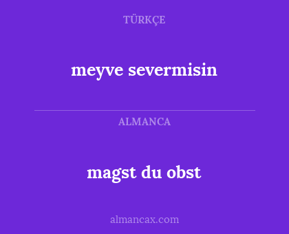 meyve severmisin - magst du obst