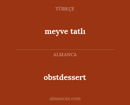 meyve tatlı - obstdessert