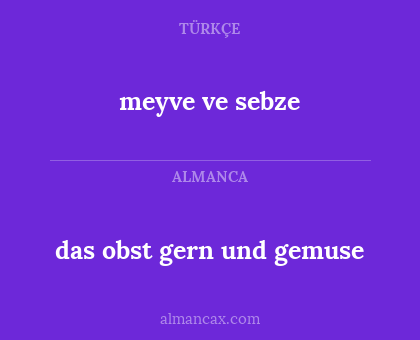 meyve ve sebze - das obst gern und gemuse