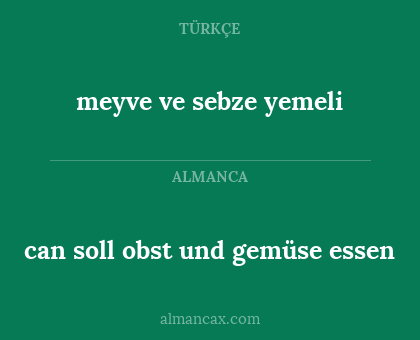 can soll obst und gemüse essen - meyve ve sebze yemeli