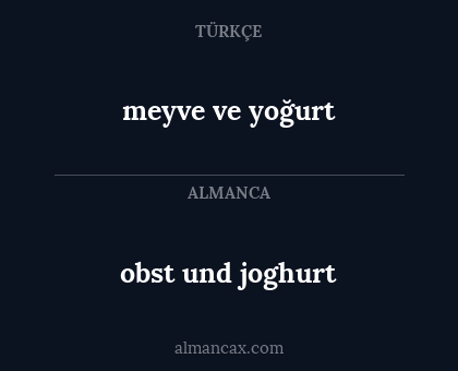 meyve ve yoğurt - obst und joghurt
