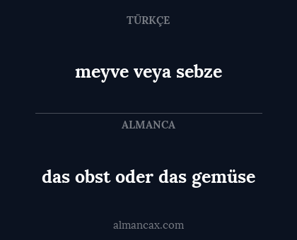 meyve veya sebze - das obst oder das gemüse