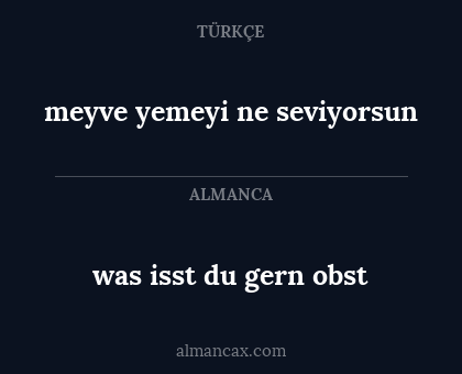 meyve yemeyi ne seviyorsun - was isst du gern obst