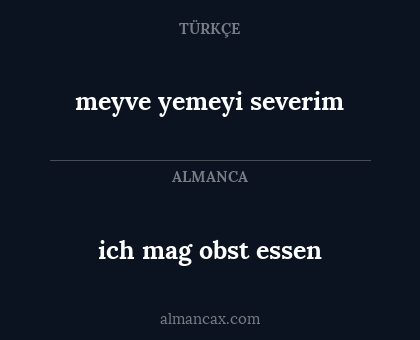 ich mag obst essen - meyve yemeyi severim