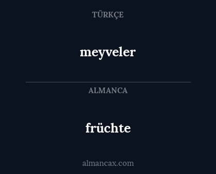 meyveler - früchte