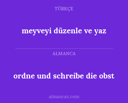 meyveyi düzenle ve yaz - ordne und schreibe die obst