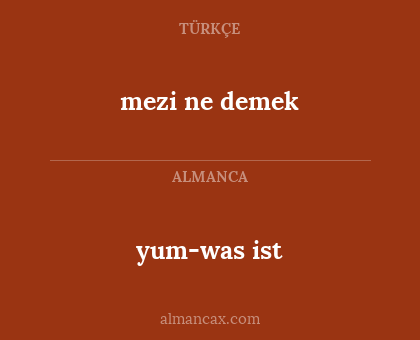 mezi ne demek - yum-was ist