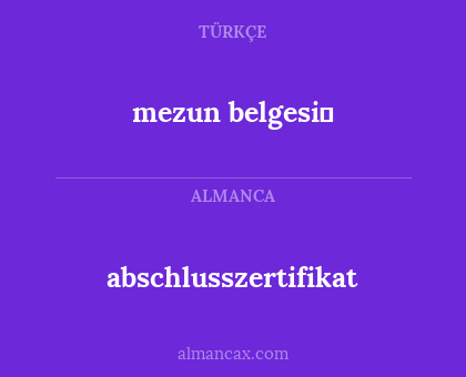 abschlusszertifikat - mezun belgesi̇