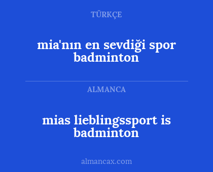 mias lieblingssport is badminton - mia'nın en sevdiği spor badminton