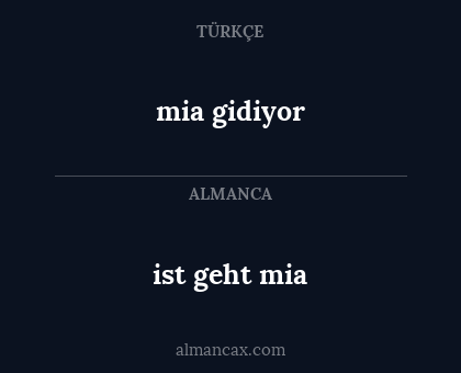 ist geht mia - mia gidiyor