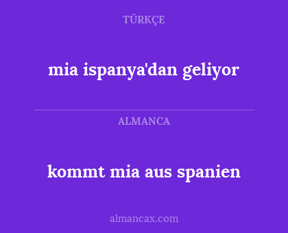 kommt mia aus spanien - mia ispanya'dan geliyor