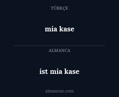 mia kase - ist mia kase
