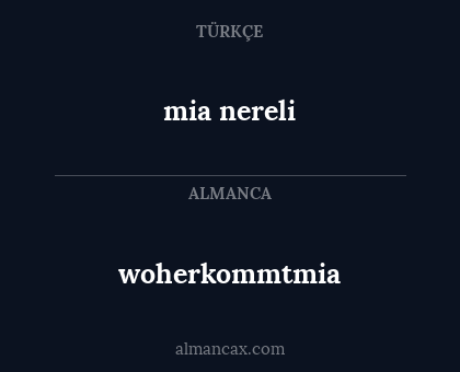 mia nereli - woherkommtmia