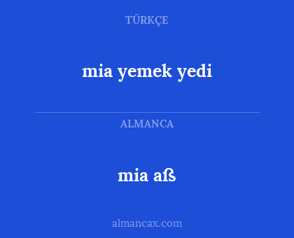 mia yemek yedi - mia aß
