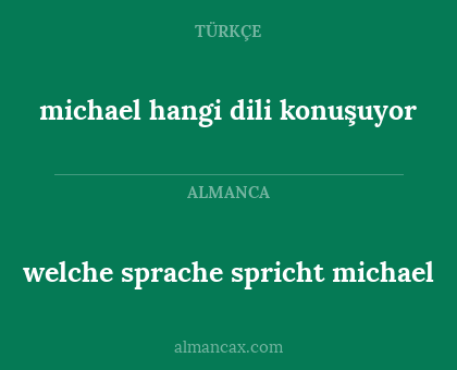 welche sprache spricht michael - michael hangi dili konuşuyor