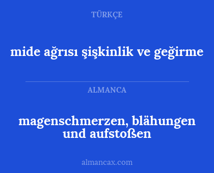 magenschmerzen, blähungen und aufstoßen - mide ağrısı şişkinlik ve geğirme