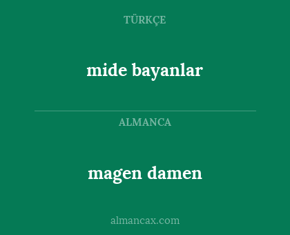 magen damen - mide bayanlar