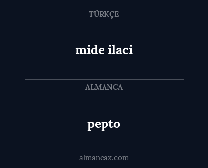 pepto - mide ilaci