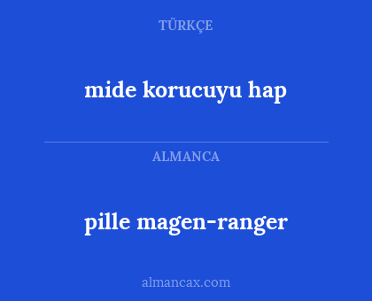 mide korucuyu hap - pille magen-ranger