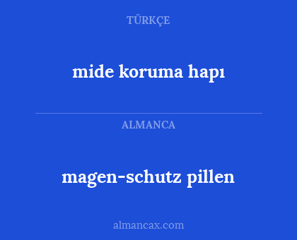 magen-schutz pillen - mide koruma hapı