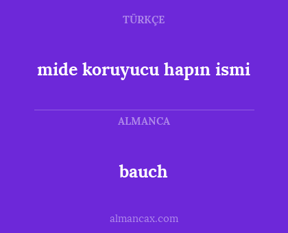 bauch - mide koruyucu hapın ismi