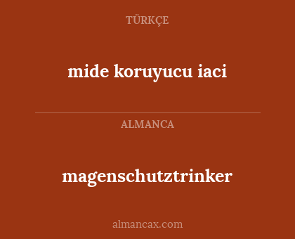 mide koruyucu iaci - magenschutztrinker