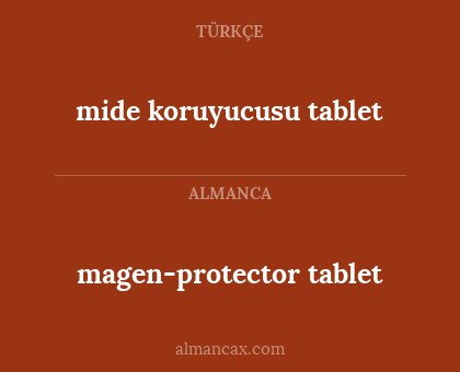 mide koruyucusu tablet - magen-protector tablet