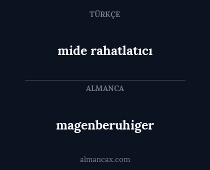 magenberuhiger - mide rahatlatıcı