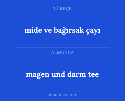 magen und darm tee - mide ve bağırsak çayı