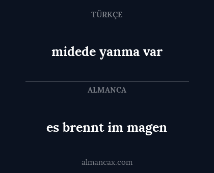 es brennt im magen - midede yanma var
