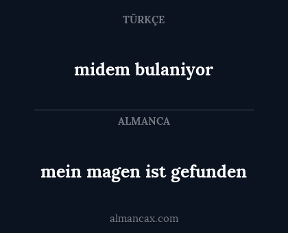 mein magen ist gefunden - midem bulaniyor