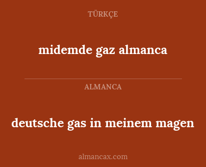 midemde gaz almanca - deutsche gas in meinem magen