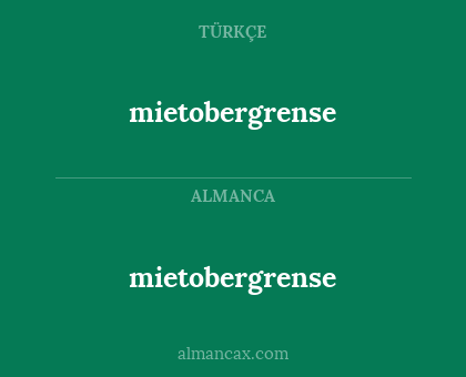 mietobergrense - mietobergrense