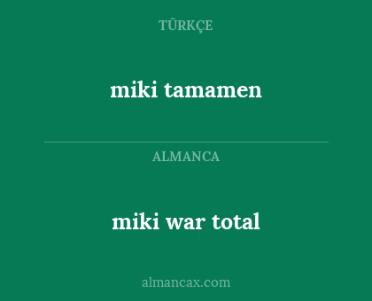 miki war total - miki tamamen