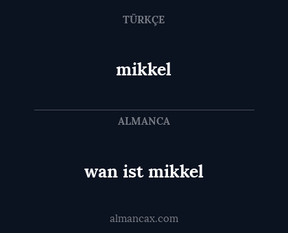 wan ist mikkel - mikkel